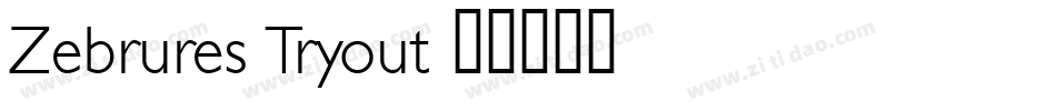 Zebrures Tryout字体转换